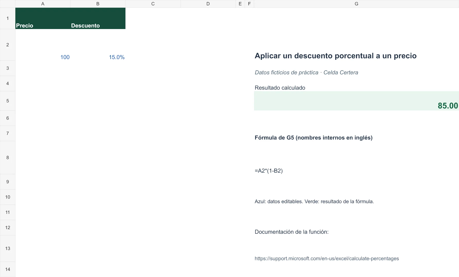 Ejemplo G013: datos de entrada y fórmula en G5 con resultado 85,00. La tabla anterior contiene los datos accesibles.