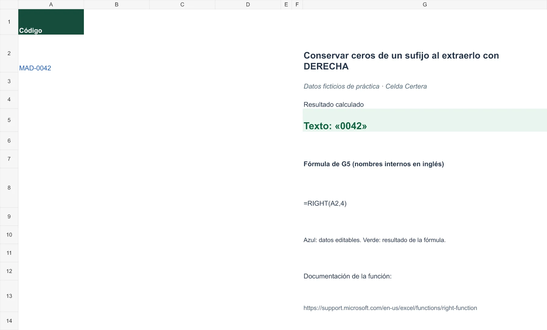 Ejemplo G068: datos de entrada y fórmula en G5 con resultado 0042. La tabla anterior contiene los datos accesibles.